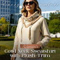 Women's Cowl Neck Sweatshirt with Plush Trim